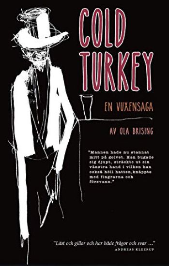 Cold turkey : en vuxensaga