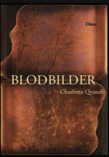 Blodbilder – Charlotte Qvandt, kirjan kansikuva