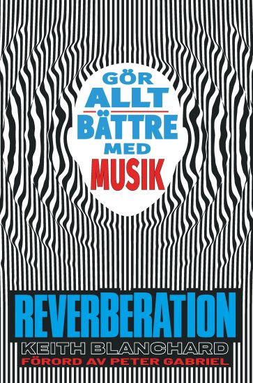 Reverberation : gör allt bättre med musik
