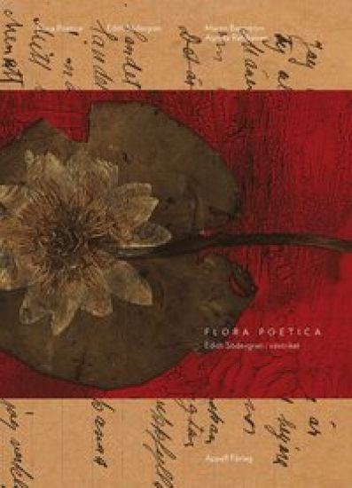 Flora Poetica: Edith Södergran i växtriket