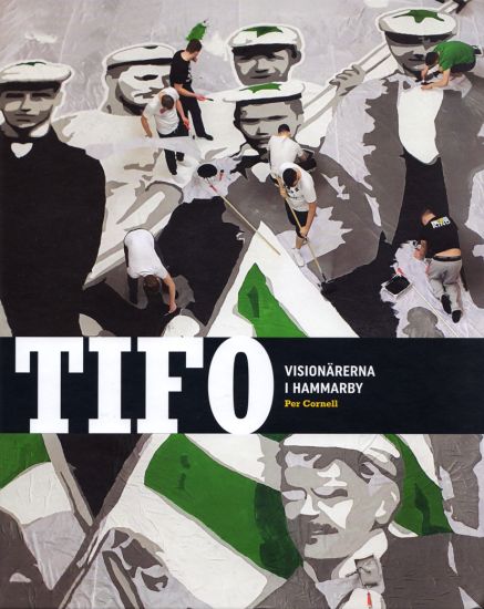 TIFO: Visionärerna i Hammarby