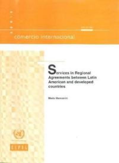 Services in Regional Agreements between Latin America and Developed Countries