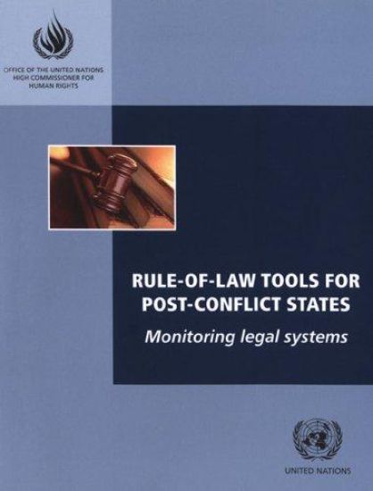 Rule of Law Tools for Post-conflict States