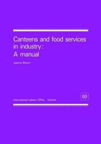 Canteens and Food Services in Industry