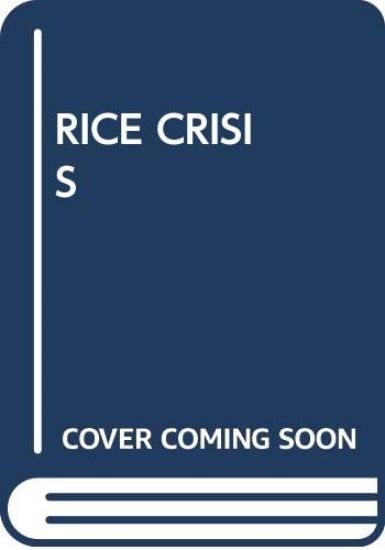 RICE CRISIS