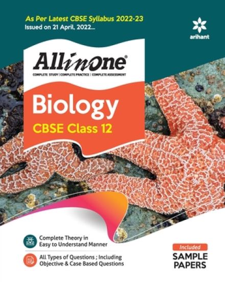 Cbse All in One Biology Class 12 2022-23 (as Per Latest Cbse Syllabus Issued on 21 April 2022)