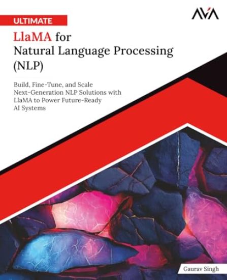 Ultimate Llama for Natural Language Processing (NLP)