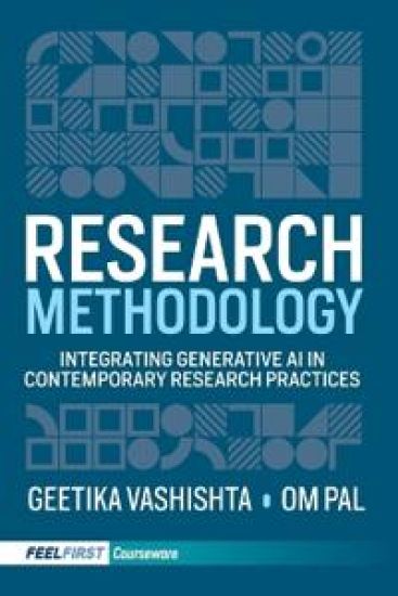 Research Methodology: Integrating Generative AI in Contemporary Research Practices – Geetika Vashishta, kirjan kansikuva