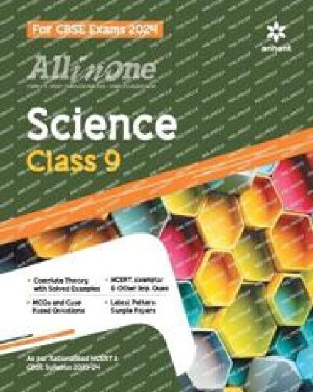 All in One Class 9th Science for Cbse Exam 2024