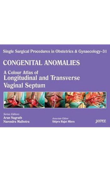 Single Surgical Procedures in Obstetrics and Gynaecology - Volume 31