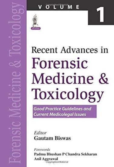 Recent Advances in Forensic Medicine and Toxicology Volume 1