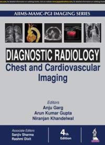 Diagnostic Radiology: Chest and Cardiovascular Imaging – Anu Garg, kirjan kansikuva