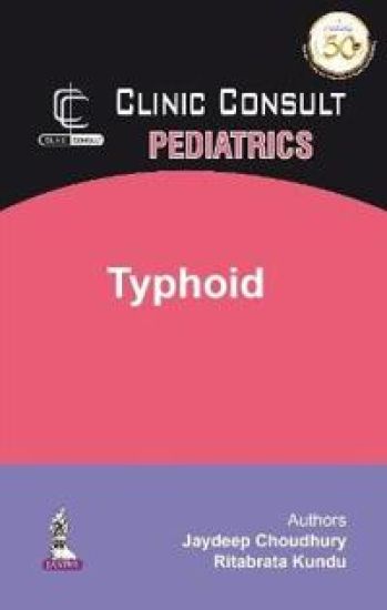 Clinic Consult Pediatrics: Typhoid