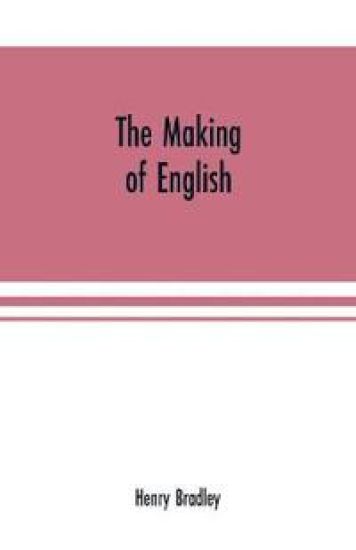 The making of English