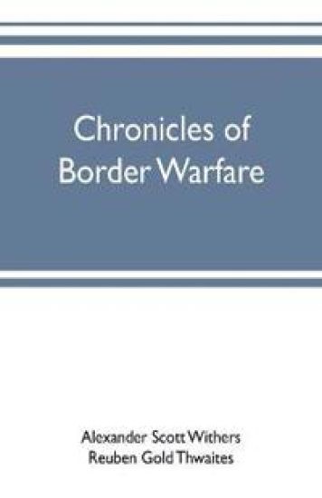 Chronicles of border warfare