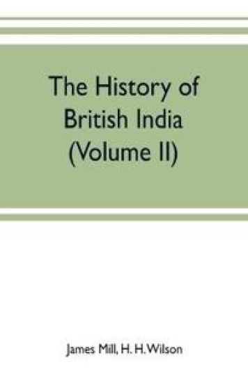 The history of British India (Volume II)