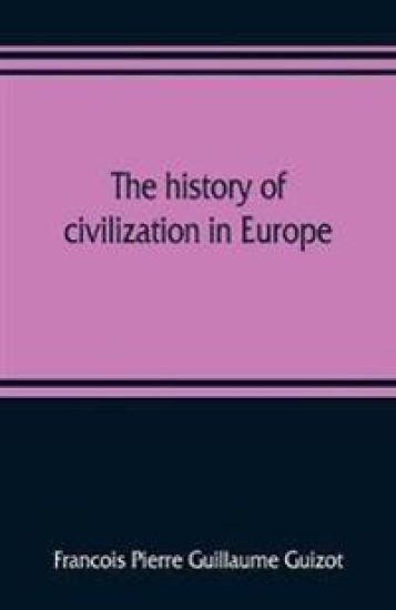 The history of civilization in Europe