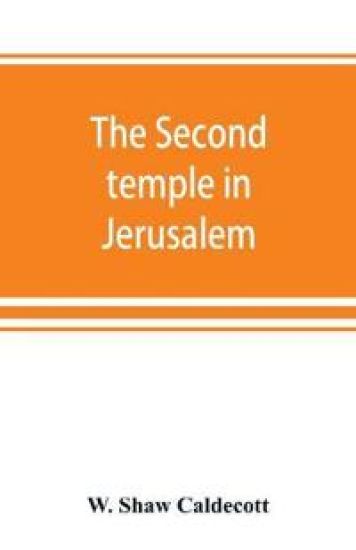 The second temple in Jerusalem