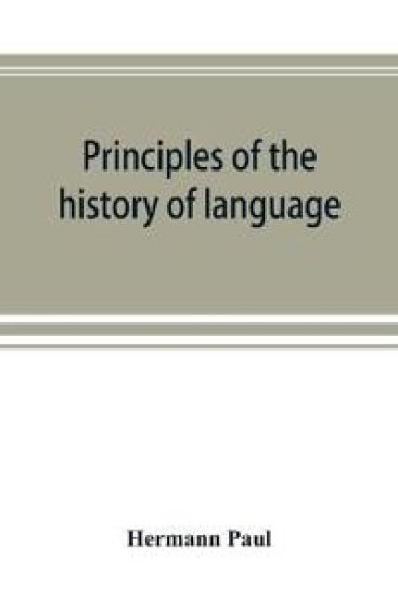 Principles of the history of language