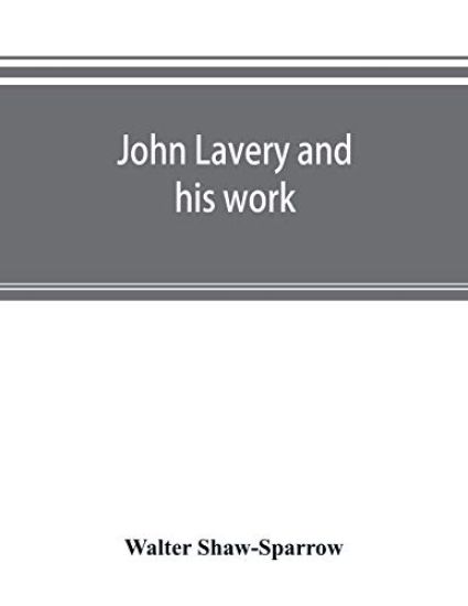 John Lavery and his work