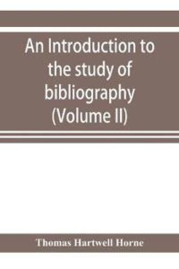 An introduction to the study of bibliography