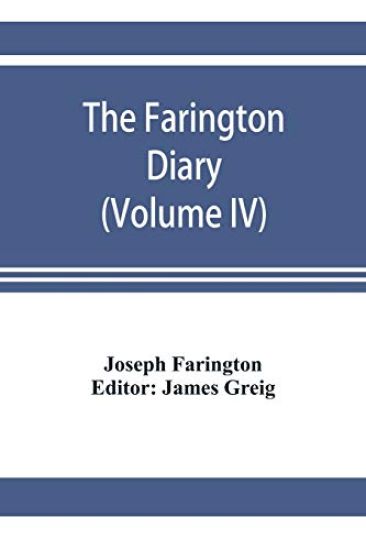 The Farington diary (Volume IV)
