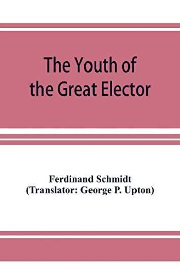 The Youth of the Great Elector