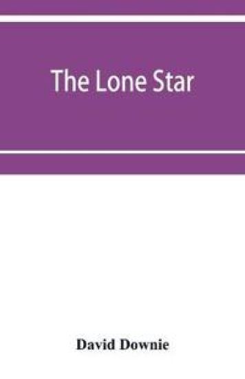 The lone star. The history of the Telugu mission of the American Baptist missionary union
