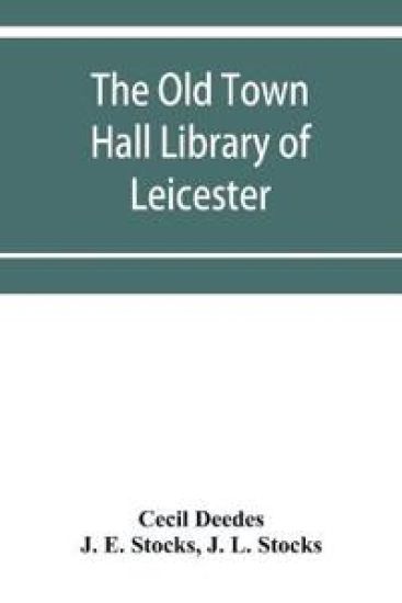 The Old Town Hall Library of Leicester