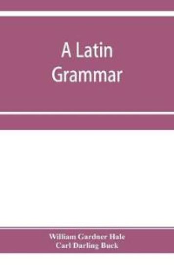 A Latin grammar