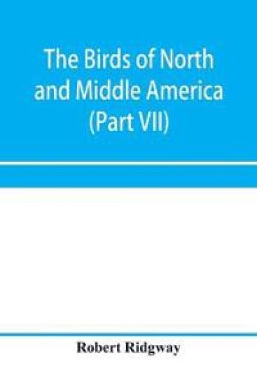 The birds of North and Middle America