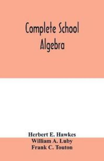 Complete school algebra