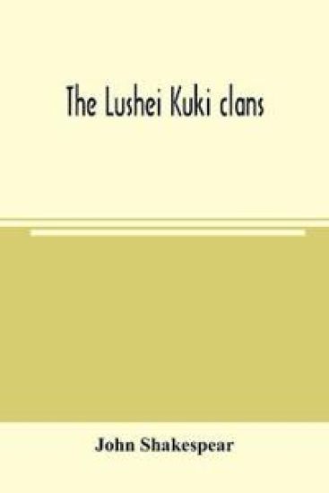 The Lushei Kuki clans