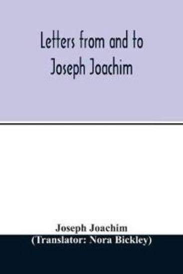 Letters from and to Joseph Joachim