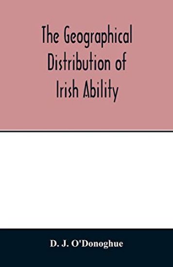 The geographical distribution of Irish ability