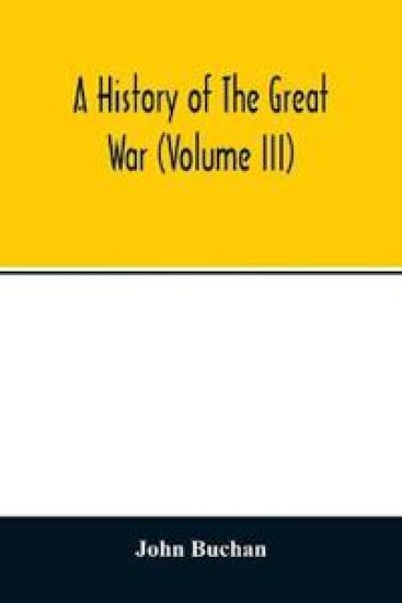 A history of the great war (Volume III)