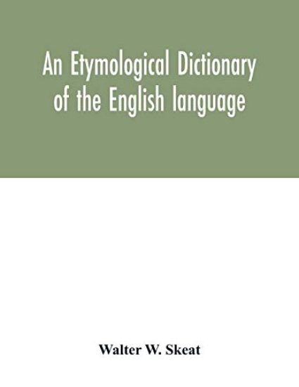 An etymological dictionary of the English language