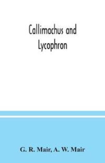 Callimachus and Lycophron