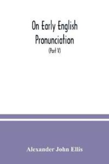 On early English pronunciation