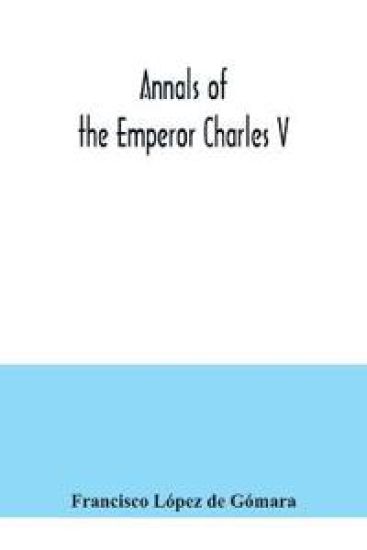 Annals of the Emperor Charles V