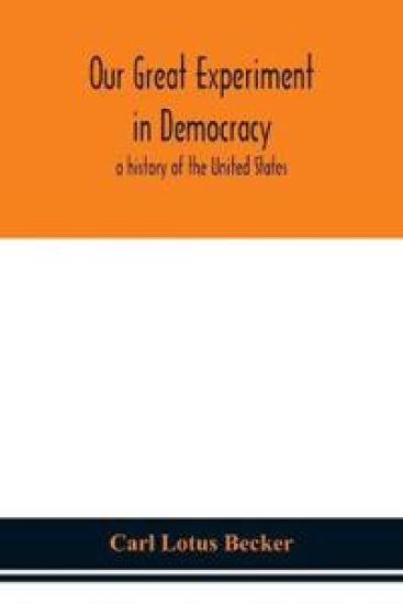 Our great experiment in democracy