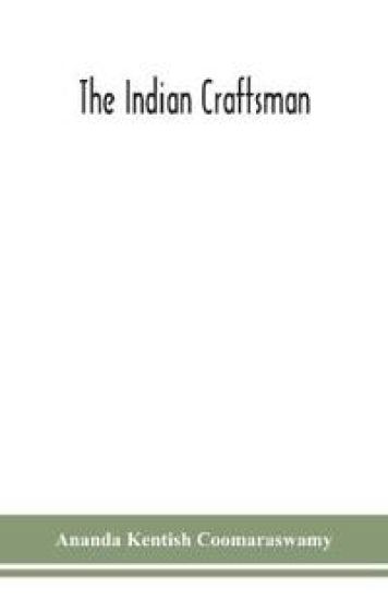 The Indian craftsman