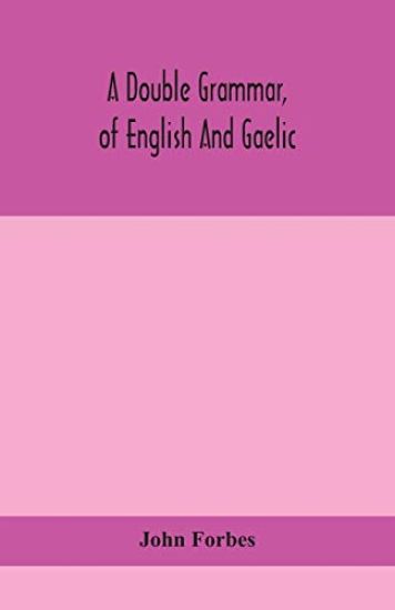 A double grammar, of English and Gaelic