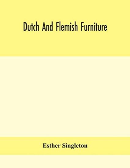 Dutch and Flemish furniture