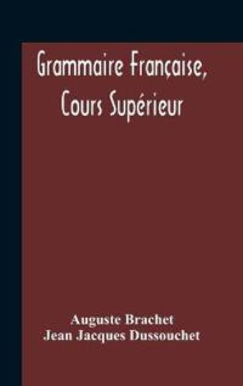Grammaire Française, Cours Supérieur