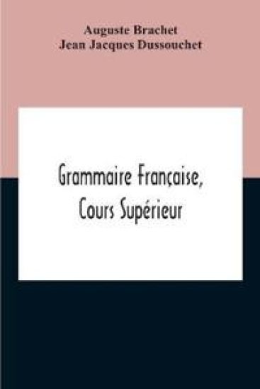 Grammaire Française, Cours Supérieur