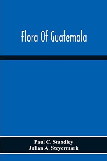 Flora Of Guatemala