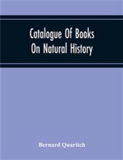 Catalogue Of Books On Natural History