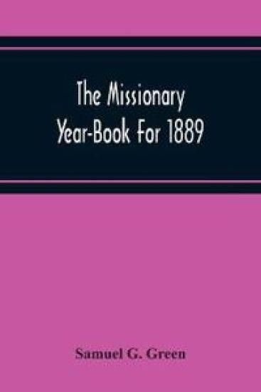 The Missionary Year-Book For 1889