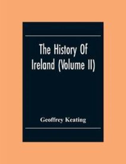 The History Of Ireland (Volume Ii)